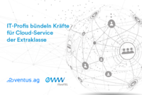 IT-Profis bündeln Kräfte für Cloud-Service der Extraklasse!