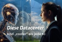 Heißer Tipp: Diese Datacenter sind "cooler" als jede KI!