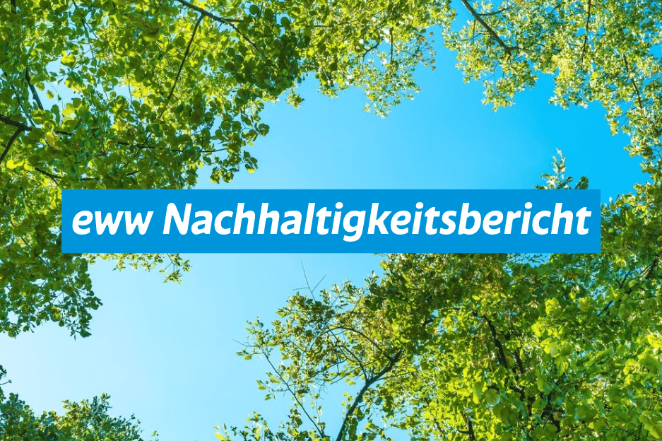 eww Gruppe Nachhaltigkeitsbericht eww Gruppe Nachhaltigkeitsbericht